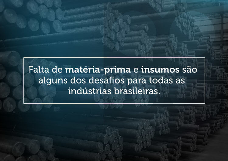 Falta de matéria-prima e insumos